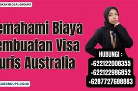 Biaya Pembuatan Visa Turis Ke Australia