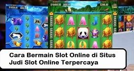 Cara Bermain Judi Slot